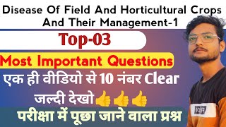 Disease Of Field And Horticultural Crops And Their Management1 Top03  Most Important Question [upl. by Alletneuq]