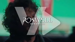 ROSWELL NEW MEXICO Season 3 Episode 3 Burn The Entire World Official Clip [upl. by Kristine]