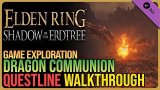 Dragon Communion Questline Elden Ring DLC – New Dragon Spell Locations [upl. by Scholem]