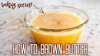 HOW TO BROWN BUTTER FOR BAKING LIKE A PRO [upl. by Holna]