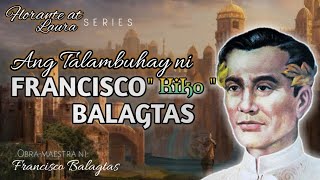 FLORANTE at LAURA Series Episode 1 Ang Talambuhay ni Francisco Balagtas [upl. by Sirac]