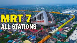 MRT 7 ALL STATIONS UPDATE  NORTH AVE TO SAN JOSE DEL MONTE BULACAN [upl. by Adnopoz]