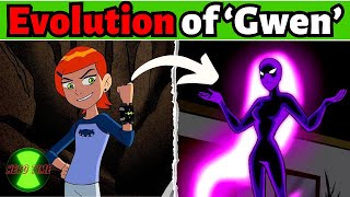 Complete Timeline of Gwen from Beginning to Eng in 10 minutes  Evolution of Gwen recap Ben 10 [upl. by Noakes24]