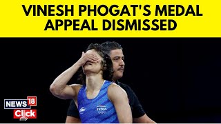 Vinesh Phogats Appeal For Silver Medal At Paris Olympics 2024 Dismissed by CAS  News18  N18V [upl. by Streeto]