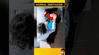 FUNNY MISTAKES in ANIMAL  RashmikaMandanna Ranbir K shorts ytshorts [upl. by Anoif]