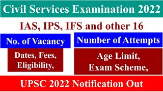 UPSC notification 2022 UPSC Syllabus 2022 UPSC CSE Notification 2022 IAS IPS IFS Age fee [upl. by Oyek570]