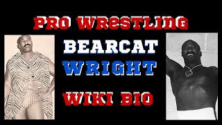 Bearcat Wright Pro Wrestling Wiki Bio [upl. by Akienom]