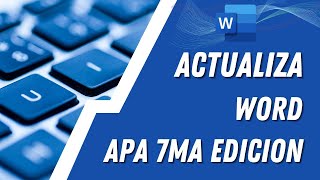 Cómo actualizar Word a APA 7ma Edición fácil y rápido  Tutorial paso a paso [upl. by Dickerson]