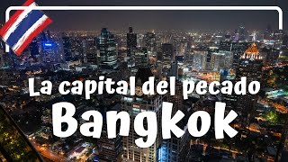 ASÍ ES BANGKOK DE NOCHE La capital del PECADO  Tailandia 18 Luisito viajero [upl. by Rafa]