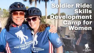 Soldier Ride Skills Development Camp for Women  Wounded Warrior Project [upl. by Arva]