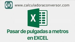 PULGADAS A METROS en Excel in a m [upl. by Neelram]