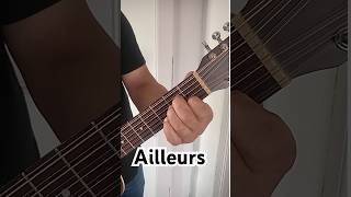 AILLEURS de jeanlouisaubert tutorial tuto guitaretuto commeunaccord [upl. by Wertz137]