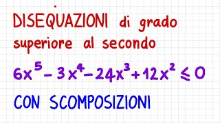 DISEQUAZIONI di grado superiore al secondo con scomposizione  DT40 [upl. by Nahsad]