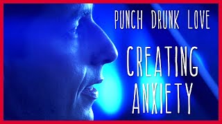 How Punch Drunk Love Makes You Anxious  Scene Breakdown [upl. by Beekman]