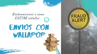 ðŸ“¦ Como FUNCIONA WALLAPOP ENVIOS 2021  Ep NÂº5 RECLAMACIONES Ã³ como EVITAR estafas [upl. by Hoebart]