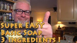 Super Easy Basic Soap Only 3 Ingredients Must know Homestead Skills [upl. by Akedijn]