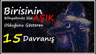 Birisinin Bilinçaltında Size Aşık Olduğunu Gösteren 15 Davranış [upl. by Ilellan327]