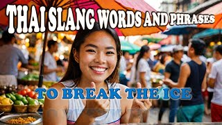 Mastering Thai Slang Like a Local [upl. by Aidualc]