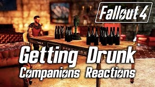 Fallout 4  Getting Drunk  All Companions Reactions [upl. by Niatsirk]