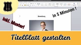 Titelblatt gestalten  Muster mit Foto  Bewerbung Ausbildung Job Duales Studium [upl. by Hertzfeld]