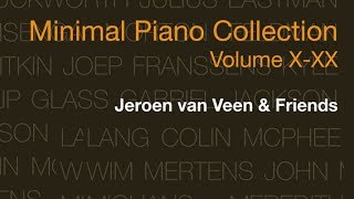 Minimal Piano Collection Vol X  XII by Jeroen van Veen [upl. by Utter]