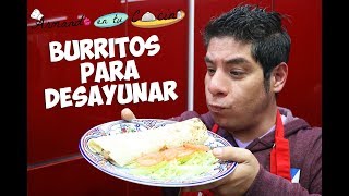 Burritos Para Desayunar [upl. by Alrep]