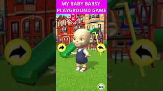 My Baby Babsy Playground Fun Game Shorts [upl. by Mansoor]