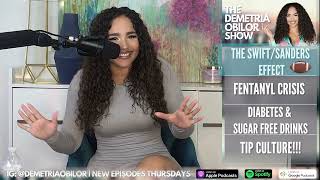 The Demetria Obilor Show Episode 5 The SwiftSanders Effect and the Big Problem with Tip Culture [upl. by Auj408]