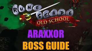 Araxxor Boss Guide  Old School RuneScape [upl. by Ail]