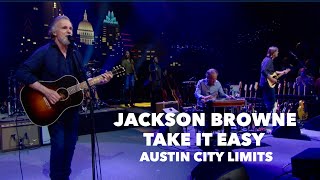 Jackson Browne  Take it Easy  Austin City Limits [upl. by Olegnaed]