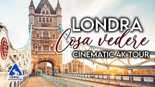 Cosa Vedere a Londra Un Tour Virtuale in 4K [upl. by Gabrielson]