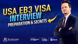 Eb3 visa interview preparation and secrets  Eb3 ভিসা ইন্টারভিউ প্রস্তুতি এবং সিক্রেট [upl. by Annig]