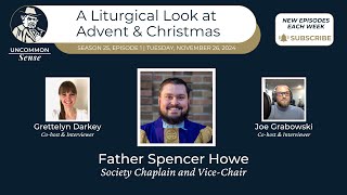 A Liturgical Look at Advent and Christmastide [upl. by Adolfo926]