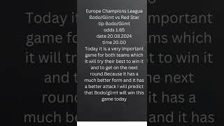 prediction for the game BodoGlimt vs Red Star football tips predictions championsleague [upl. by Virginia759]