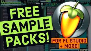 Sample Packs For FL Studio  Top 5 Free Sample Packs 2019 [upl. by Marissa576]