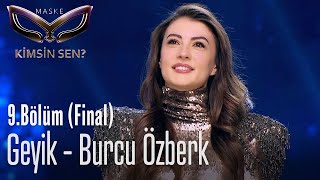 Geyik maskesinin altındaki ünlümüz Burcu Özberk  Maske Kimsin Sen 9 Bölüm Final [upl. by Schulein]