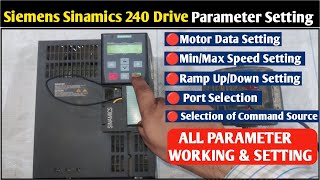 Siemens Drive Parameter Setting How to Set Parameter in Siemens Sinamics Power Module 240 Drive [upl. by Cynar]