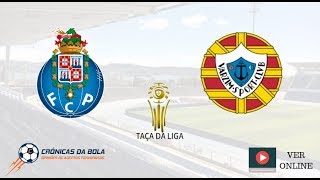 FC Porto vs SC Varzim AO VIVO [upl. by Thelma722]