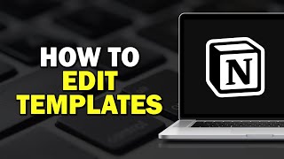 How To Edit Templates In Notion Easiest Way​​​​​​​ [upl. by Mcintyre]