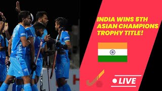 India wins 5th Hockey Asian Champions Trophy title after beating China in the Final [upl. by Nehepts]