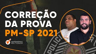 Correção da Prova de Matemática da PMSP 2021 I Aplicada no dia 16052021 [upl. by Aryhs707]