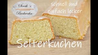 Selterkuchen  So einfach und schnell kanns gehen [upl. by Teresa]