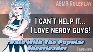 F4M Date With The Popular Cheerleader ASMR RP [upl. by Galloway]