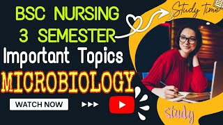 Important Topics in Microbiology 💥 BSC NURSING 3 SEMESTER [upl. by Shaper]