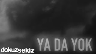 Pera  Ya da Yok Lyric Video [upl. by Conrad]