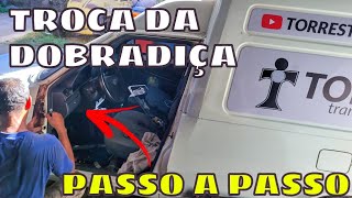 COMO TROCAR DOBRADIÇA DA PORTA DA FIORINO  TORRES TRANSPORTES [upl. by Gnivre]