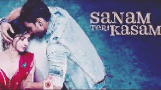 Sanam Teri Kasam SONG HITS You Right In The Feels [upl. by Rape671]