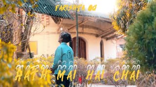 FarishTa OG  Hath mai hai chai Official music video LoFi 2K24 [upl. by Ariada]