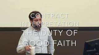 The Duty of Good Faith in Contract Interpretation [upl. by Trautman]