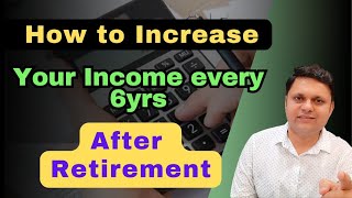 How To Safely Beat Inflation After Retirement Planning to increase income every 6 years [upl. by Ayahc]